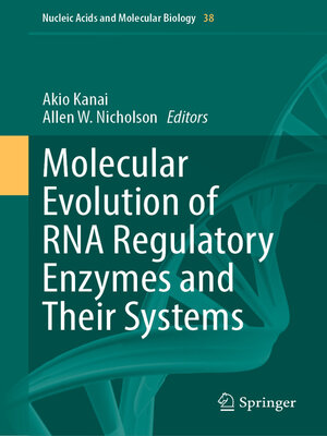 cover image of Molecular Evolution of RNA Regulatory Enzymes and Their Systems